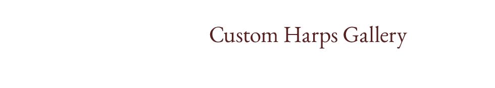 Custom Harps Gallery on Instagram